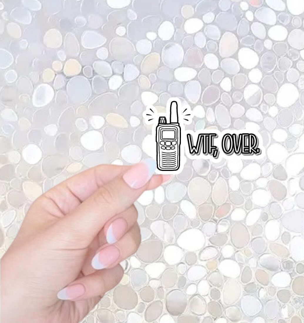 Free Shipping- WTF, Over. Waterproof Vinyl Sticker for Kindle, Laptops, Waterbottles