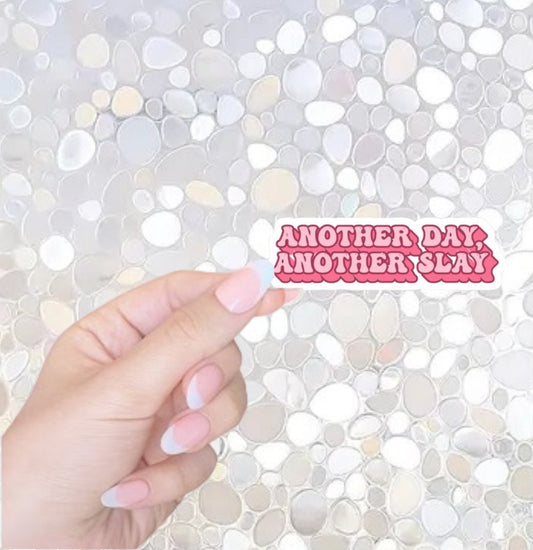 FREE SHIPPING! Another Day, Another Slay, Girl Empowerment Sticker, Bookish Merch, Kindle Sticker, Kindle Sticker