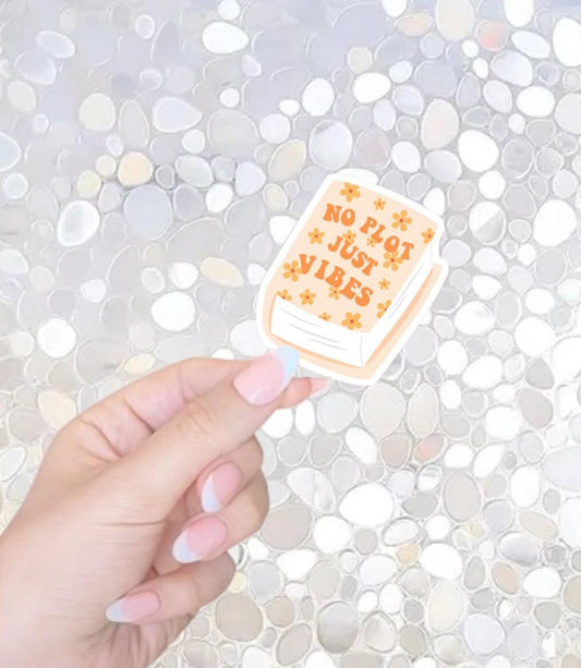 Free Shipping! No Plot, Just Vibes Bookish Sticker for Kindle, Bookworm Sticker for Waterbottle, Vibes Sticker