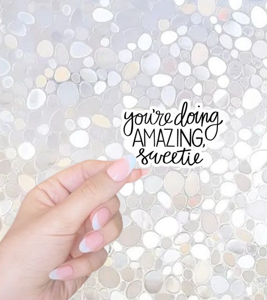 FREE SHIPPING! You're doing amazing sweetie sticker, Kardashian Sticker, Funny Sticker for Kindle, Sticker for waterbottle, y2k Sticker